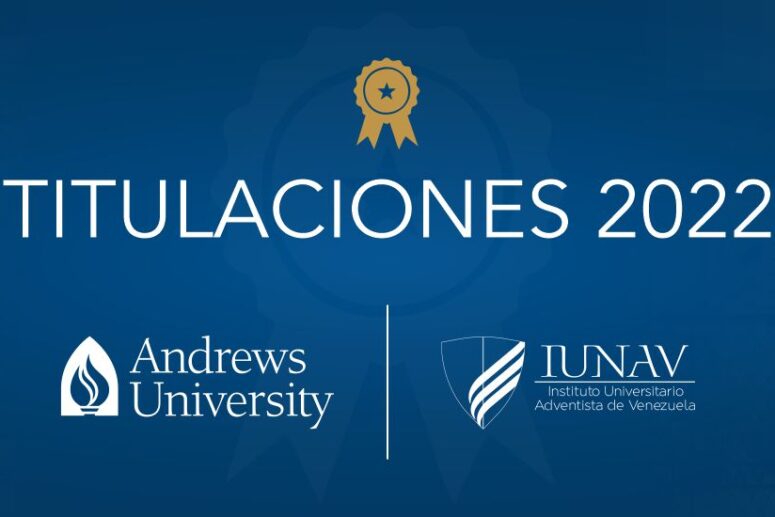 IUNAV & Andrews University convocan a los egresados de Teología entre 2017-2021 para iniciar su proceso de titulación